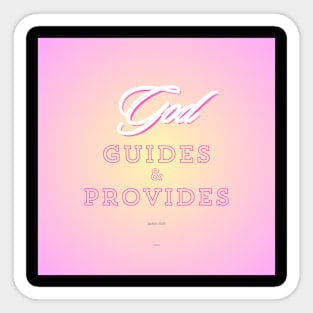 God guides & provides, on pink background with yellow burst Sticker